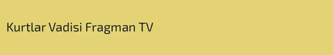 Kurtlar Vadisi Fragman TV